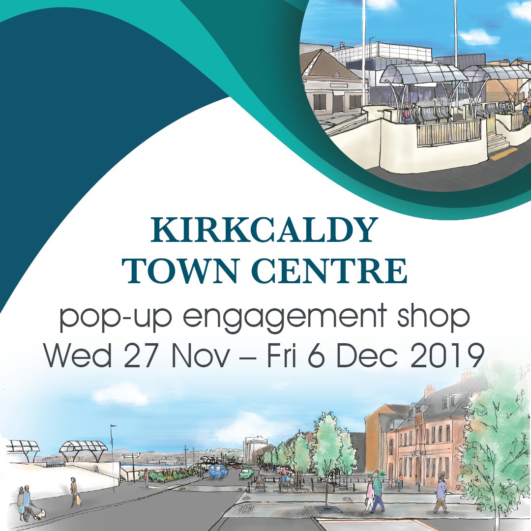Kirkcaldy Town Centre pop-up engament shop - Wednesday 27th November to Friday 6th December 2019 - Kirkcaldy town centre’s pop-up engagement shop