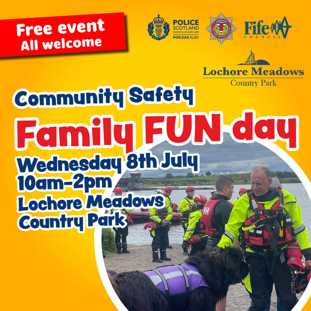 Promotional graphic for a free Community Safety Family Fun Day at Lochore Meadows Country Park, taking place on Wednesday 8 July from 10am to 2pm. Includes logos for Police Scotland, Scottish Fire and Rescue Service, and Fife Council, and a photo of emergency responders in life jackets beside the water with a rescue boat and a large dog in the foreground