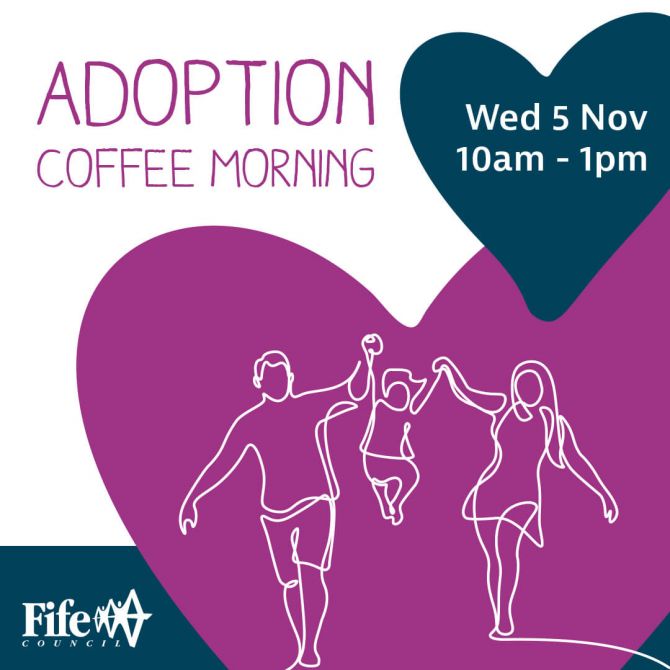 Fife Adoption Coffee Morning Wednesday 5 November 2025