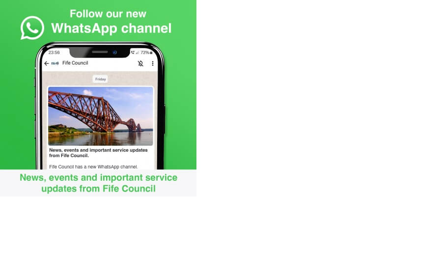 Fife Council has launched its official WhatsApp channel Mobile phone showing Fife Council's new WhatsApp channel and photo of the Forth Bridge
