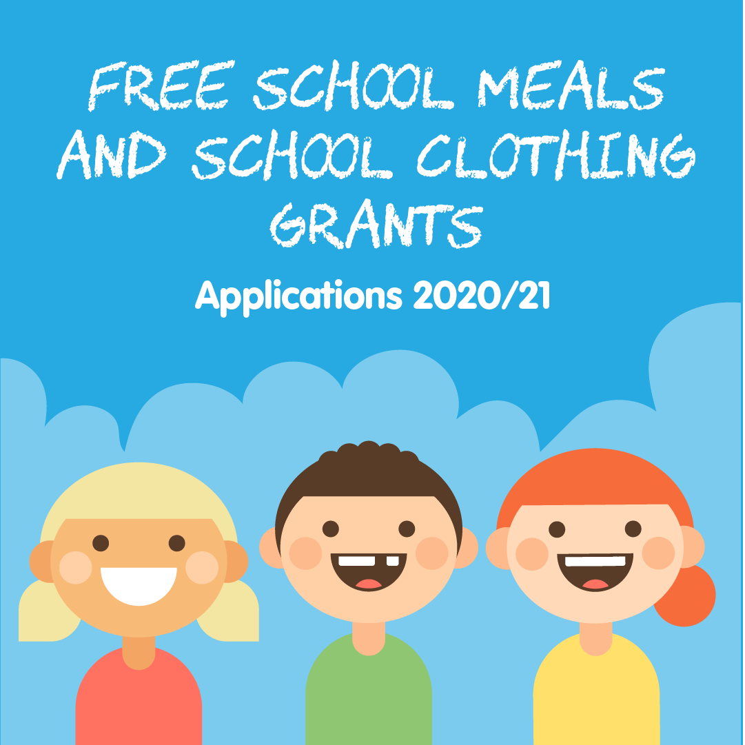 Free School Meals & School Clothing Grants 2020/21 - Help for school children and low-income families