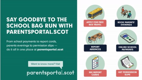 photo with text saying "Say goodbye to the school bag run with parentsportal.scot. from school payments to report cards, parent evenings to permission slips - do it all in one place at parentsportal.scot