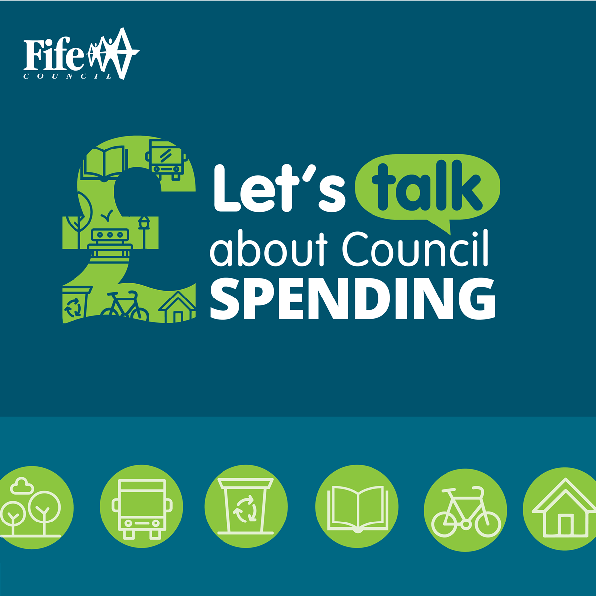 Fife Council graphic with large green pound sign filled with icons, text reading 'Let’s talk about Council spending,' and six circular icons along the bottom.